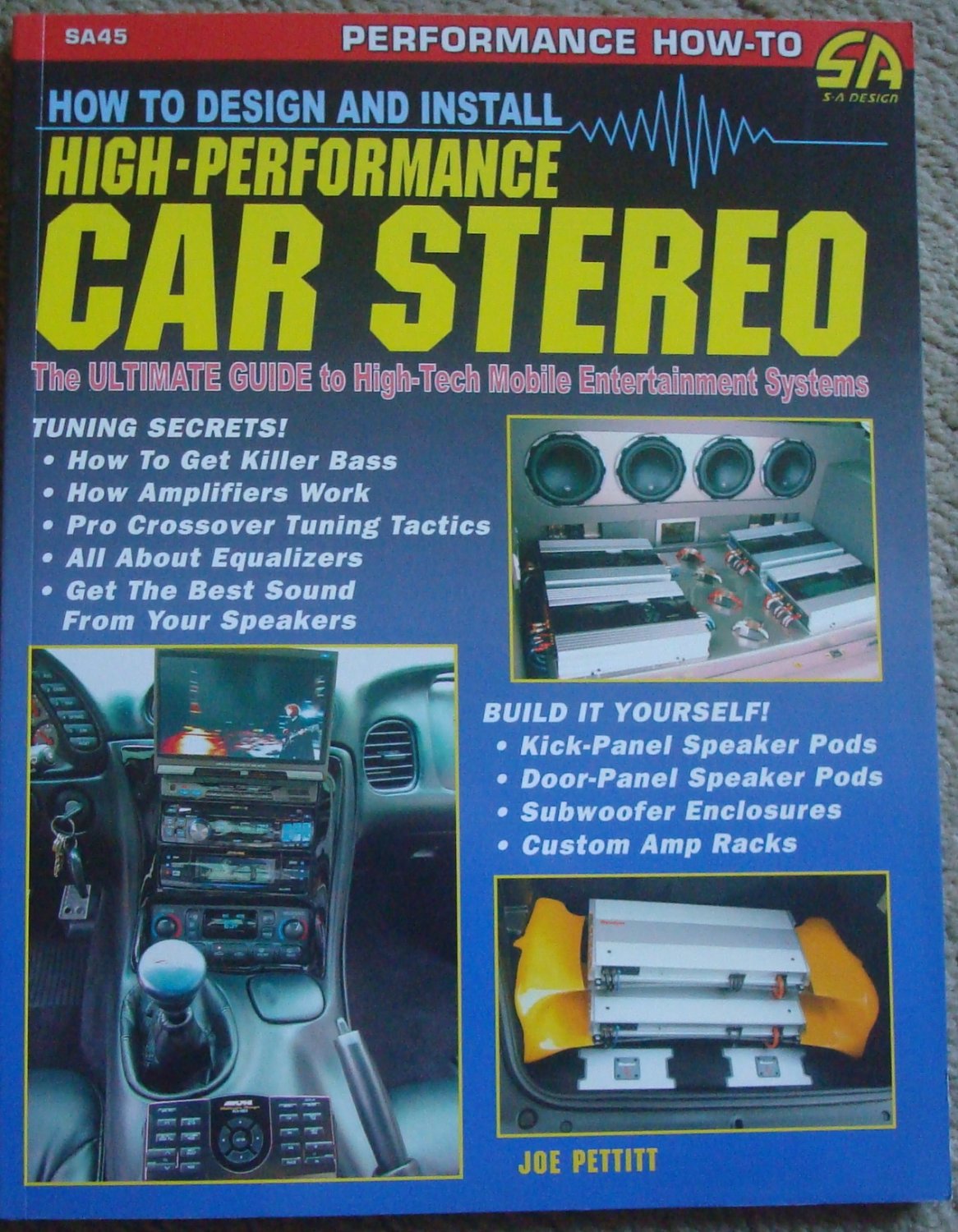 How To Design and Install High-Performance Car Stereo - Revised Edition