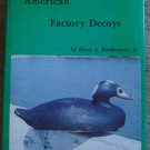 American Factory Decoys
