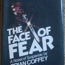 The Face of Fear - Brian Coffey (Dean Koontz pen name)