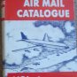 American Air Mail Catalogue: Volume 1 Fourth Edition