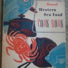 Sunset Western Sea Food Cook Book