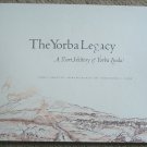 The Yorba Legacy: A Short History of Yorba Linda