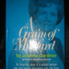 A Grain of Mustard Jeanne Gardner Signed Prophecy FREE SHIPPING