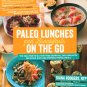 Paleo Lunches And Breakfast On The Go Diana Rodgers New Gluten Free Nutrition