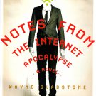 Notes From The Internet Apocalypse Book Society Technology Web Humor