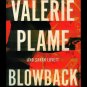 Blowback Valerie Plame Sarah Lovett 2013 Hardcover Espionage MysteryThriller New
