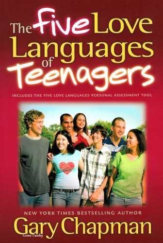 The Five Love Languages of Teenagers Christian Faith God Parenting Like New
