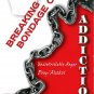 Breaking The Bondage Of Addictions Anger Drug Alcohol Sex Mike Keller Freedom