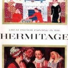 Great French Paintings in the Hermitage