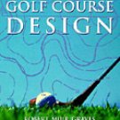 Golf Course Design (Academy Editions)