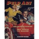 Pulp Art: Original Cover Paintings for the Great American Pulp Magazines