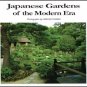 Japanese Gardens of the Modern Era