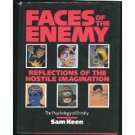 Faces of the Enemy: Reflections of The Hostile Imagination : The Psychology of Enmity (Hardcover)