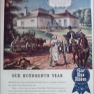 1944 Pabst Blue Ribbon Beer 100th Anniversary ad