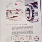 Bower Roller Bearings Company Never Need To Pamper ad
