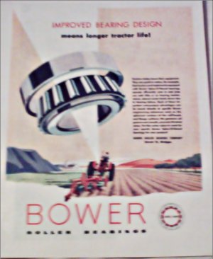 Bower Roller Bearings Company Longer Tractor Life ad