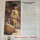 1944 Republic Steel Peter Can't Be President ad