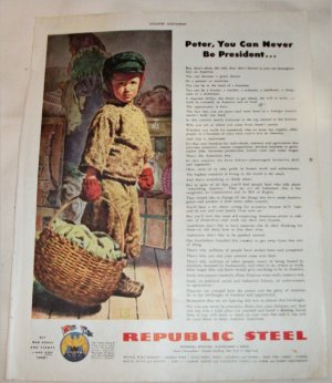 1944 Republic Steel Peter Can't Be President ad