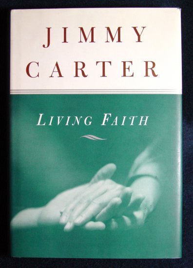 Living Faith by Jimmy Carter