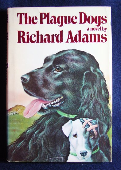 Plague Dogs Richard Adams HB horror of animal research