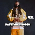 PARTYNEXTDOOR Music Videos Collection (1 DVD) 22 Music Videos