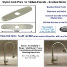 NEW DECK PLATE FOR KITCHEN FAUCETS - BRUSHED NICKEL ( 9 7/8" )