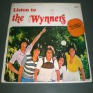 THE WYNNERS : LISTEN TO THE WYNNERS ( HongKong English Pop VINYL RECORD LP )
