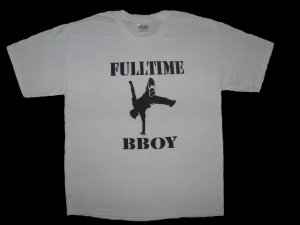 Full-Time Bboy White - Large