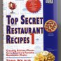 Top Secret Restaurant Recipes 1