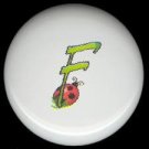 SPRING Alphabet LETTER F ~ Ceramic Drawer Knobs Pulls