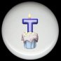 CUPCAKE CANDLE Alphabet LETTER T ~ Ceramic Drawer Knobs Pulls
