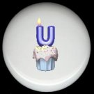 CUPCAKE CANDLE Alphabet LETTER U ~ Ceramic Drawer Knobs Pulls