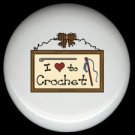 I LOVE Heart to CROCHET ~ Ceramic Drawer Knobs Pulls FREE S/H