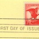 Bald Eagle 6 cent Stamp FDI SC C67 First Day Issue