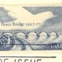 Peace Bridge United States and Canada 13 cent Stamp FDI SC 1721 First Day Issue