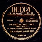 Ink Spots & Ella Fitzgerald - That's The Way It is/I'm Beginning To See The Light