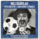 Bill Barclay Billy Rio & Buenos Fairies HOAT PIES FOR US ARGENTINA 45 RPM Record