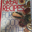 Reader's Digest Great Recipes for Good Health ,