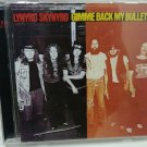 1999 CD  Gimme Back My Bullets by Lynyrd Skynyrd