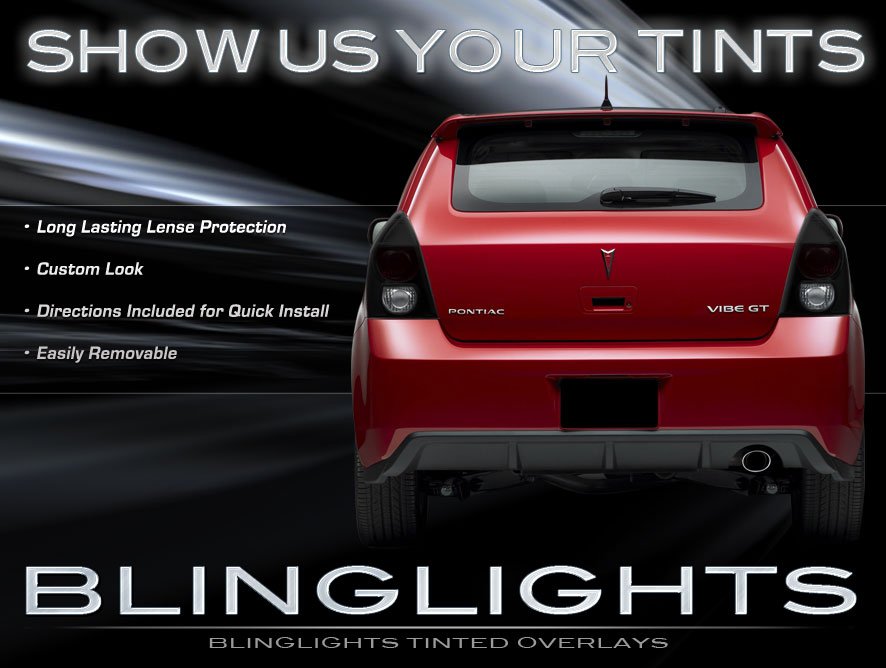 Pontiac Vibe Tinted Smoked Protection Overlays for Taillamps Taillights Tail Lamps Lights Film