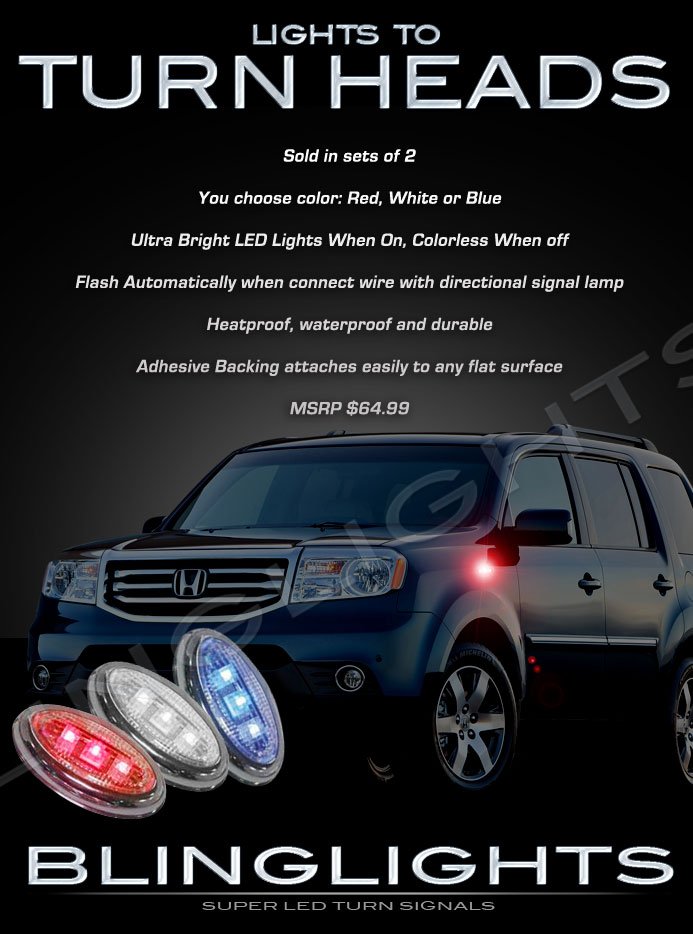 Honda Pilot LED Side Markers Turn Signals Lights Accents Turnsignals Lamps Signalers Blinkers