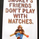 1970 Smokey Bear Poster Smokey's Friends Don't Play With Matches
