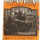 Ja-Da Vintage War Edition Sheet Music 1918 U.S. Navy Relief Society Ja-Da Vintage War Edition Sheet Music 1918 U.S. Navy Relief Society