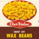 Our Value Wax Beans Chicago IL Vintage Vegetable Can Label