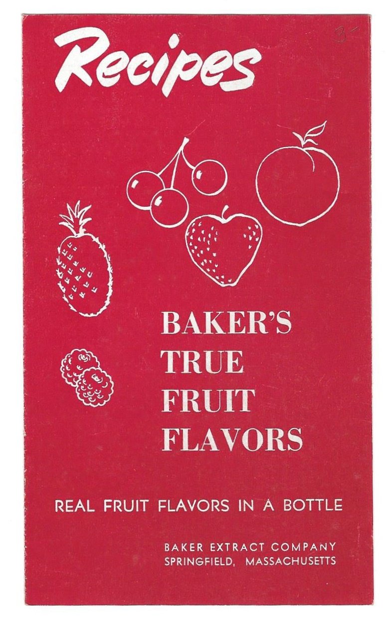 Bakers True Fruit Flavors Recipes Baker Extract Co Vintage Advertising