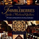 NEW The Thimbleberries Guide For Weekend Quilters Lynette Jensen