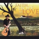New 12-song Daniel James Christian Country CD "Faith, Hope and Love"