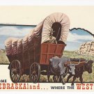 NE Welcome to Nebraska Covered Wagon Vintage 1967 Postcard