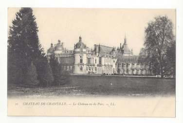 France Chateau Chantilly vu de Parc Park View Grounds Lucien Levy Vintage Postcard
