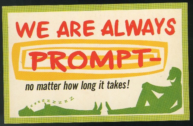 We are always Prompt - No matter how long it takes comic Postcard